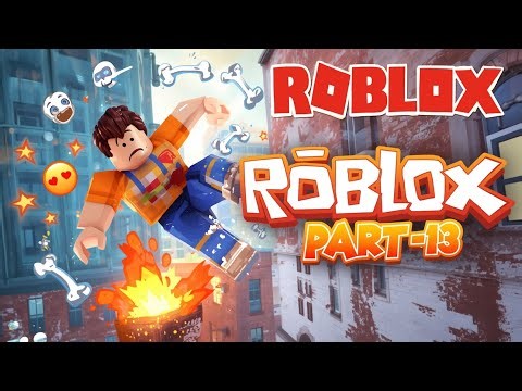 ROBLOX Fall and Break Bonus 😂 | Hilarious Falls & Crazy Bone Breaks | Part-13