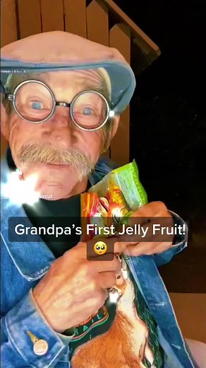 Grandpa's First Jelly Fruit Experience