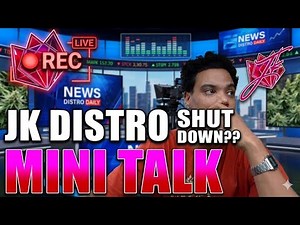 JK Distro Shut Down!?? (Mini Talk)