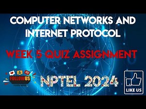 Computer Networks And Internet Protocol | Week 5 Answers | NPTEL 2024 || SWAYAM