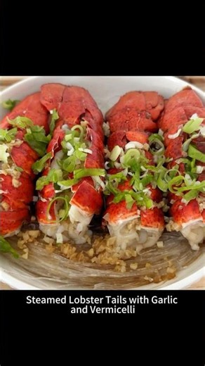 蒜蓉粉丝蒸龙虾尾，鲜香与粉丝的神仙组合，回味无穷 | Steamed lobster tails with garlic vermicelli
