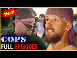 COPS Season 30 Episodes 18 | FULL EPISODES | Cops Full Episodes 2025