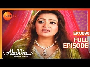 Aladdin Jaanbaaz Ek Jalwe Anek | Ep.90 | क्या Aladdin ढूंढ पाएगा Zora को? | Full Episode | ZEE TV