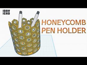 [1DAY_1CAD] HONEYCOMB PEN HOLDER (Tinkercad : Design / Project / Education)