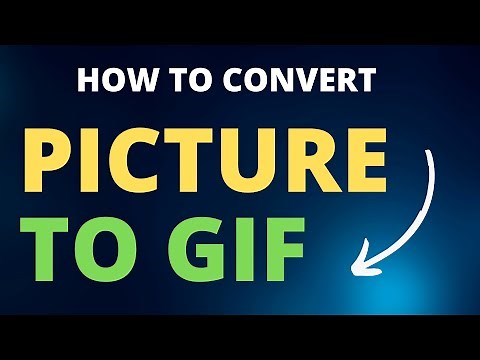 How to Convert Picture to gif
