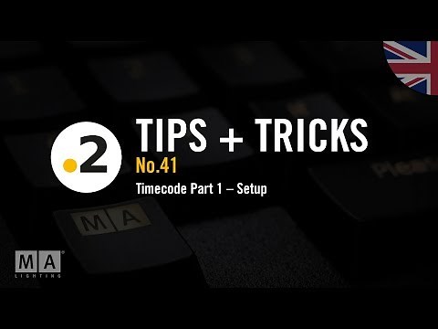 dot2 | Tips+Tricks No.41 [EN] | Timecode Part 1 – Setup