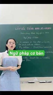 Cùng Ms Hạnh ôn tập ngữ pháp cơ bản cho các bạn đang mất gốc Tiếng Anh nhé #laygoctienganhmshanh
