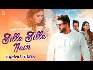 Sille Sille Nain (Lyrical Video)Balraj & Naseebo Laal | G Guri | New Punjabi Song | Broz Music World