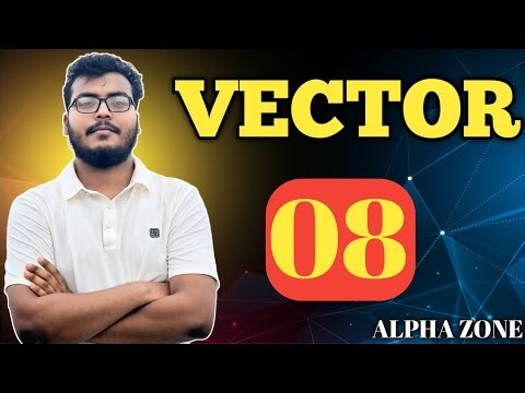 HSC PHYSICS VECTOR-07