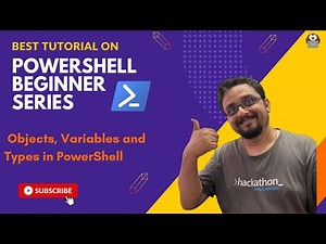 3 - Objects, Variables and Types | PowerShell Beginner Series