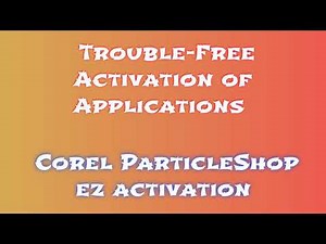 Installing Corel ParticleShop for Activation: Detailed Instructions / Corel ParticleShop 2024