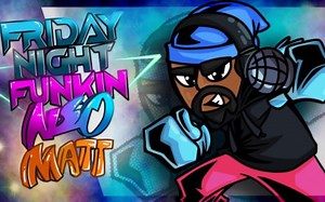 FNF周五夜放克：新NEO模组，Vs Neo版马特Matt Wiik 3！