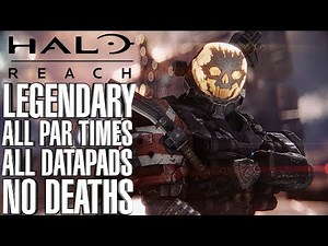Halo Reach Legendary Speedrun Guide - Under 3 Hours Walkthrough All Par Times All Datapads No Deaths