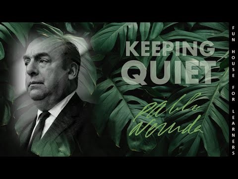 Keeping Quiet by Pablo Neruda Summary | CBSE Class 12 English #cbseclass12english #keepingquiet