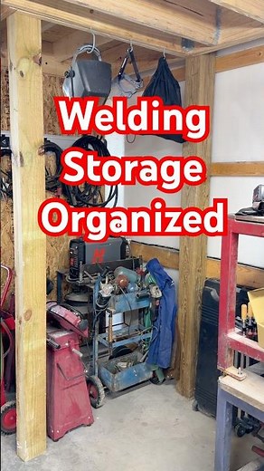 Organizing My Welding Storage Area “welding closet”