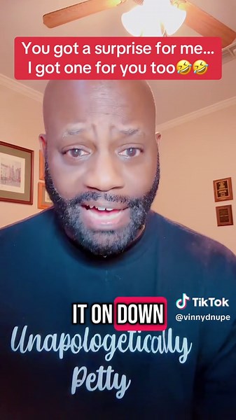 Unapologetically Petty! I don’t like surprises..#Inverted