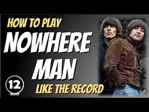 Nowhere Man - The Beatles | Guitar Lesson
