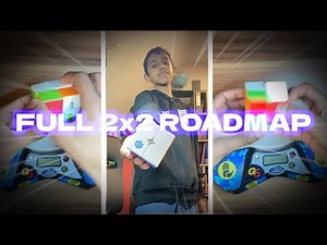 Full 2x2 Roadmap How to get Sub X at 2x2!