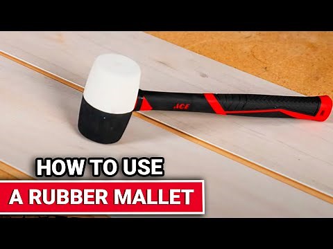 How To Use A Rubber Mallet | Ace Hardware