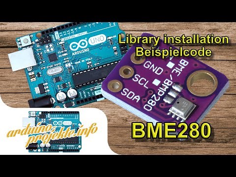 Arduino - Library BME280 installation / Beispielsketch
