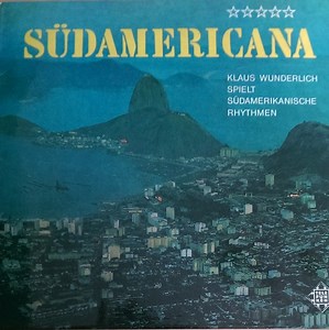 Klaus Wunderlich - Südamericana