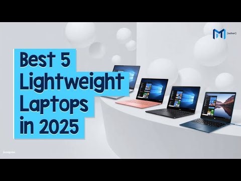 Top 5 Best Lightweight Laptops in 2025. You can buy.