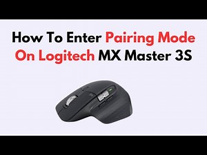 How To Enter Pairing Mode On Logitech MX Master 3S