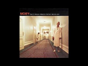 MOBY - That's When I Reach For My Revolver (Full e.p.) - 1996