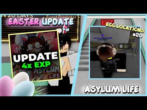Asylum life: Easter Update Egg Locations