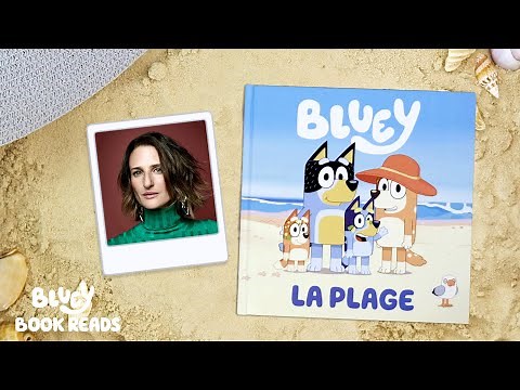 Bluey La plage 🏖️ lu par Camille Cottin | Lecture de livres | Bluey Français Chaîne Officielle