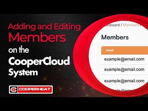 Adding and Editing Members on the CooperCloud System | Cooperheat Tutorials