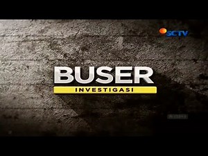 OBB Buser Investigasi SCTV (2019)