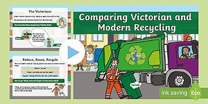 Comparing Victorian and Modern Day Recycling