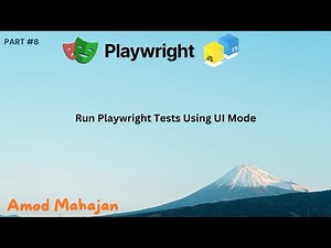 #8. Run Playwright Tests Using UI Mode | #playwrightautomation