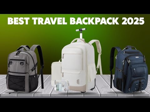 "Top 5 Best Travel Backpacks of 2025 (Tested & Approved!)"