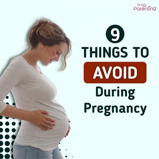 9 Things to Avoid During Pregnancy