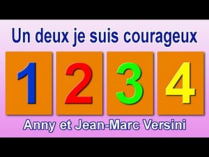 Anny Versini, Jean-Marc Versini - Un deux je suis courageux (Clip officiel)