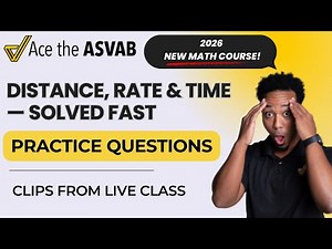 ASVAB Arithmetic Reasoning: Solve Distance, Rate & Time Word Problems Fast!