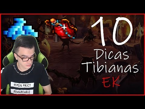 TOP 10 DICAS TIBIANAS PARA EK
