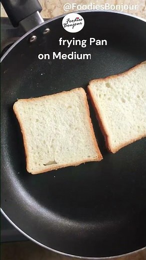 Right Way to Toast Bread in a Frying Pan | @FoodiesBonjour |