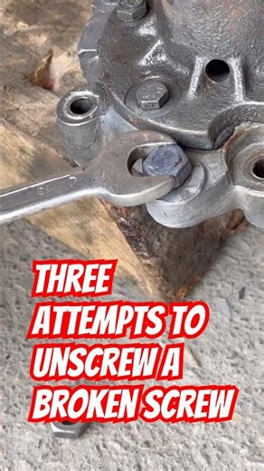 Three attempts to unscrew a broken screw #shorts #youtube #tricks