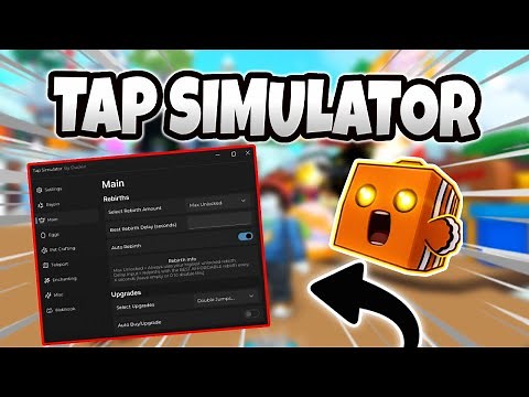 *NEW* Tap Simulator Script (PASTEBIN 2025) (SUPER THROW DAMAGE, ANTI GRAB)