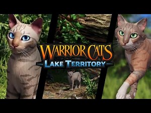 NEW WCUE CAT MODEL = NEW GAME (Warrior Cats: Lake Territory)