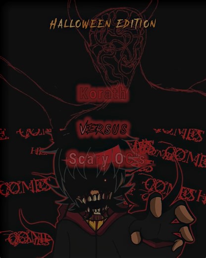 Korath VS Scary OC's [Scariness] #edit #lsnchannel