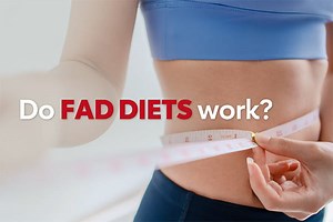 Fad diets: What should you believe?
