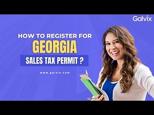 How to Get a Georgia Sales Tax Permit (Registration)? - Step-by-Step Visual Walkthrough