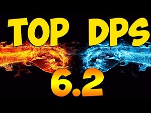 Top DPS WOD 6.2 / Топ ДПС 6,2