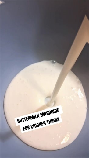 Delicious Buttermilk Marinade for Chicken Thighs