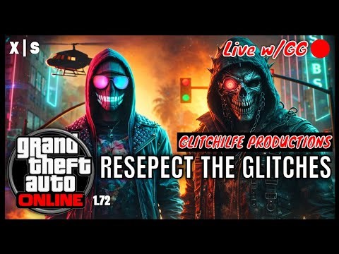 🔥Saturday!💯 Respect the Glitches | Check this Out!👀 GTAO X|S 1.72 #gtao #respect #glitchlife #xs