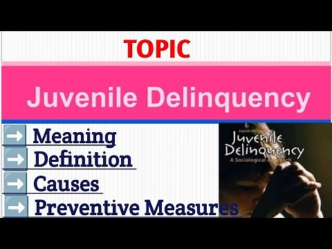 Juvenile Delinquency - Meaning, Definition, Causes, Preventive Measures #notes #gnm #psychology